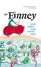 Mr Finney en de andere kant van het water 9789045111582, Verzenden, Zo goed als nieuw, Laurentien van Oranje