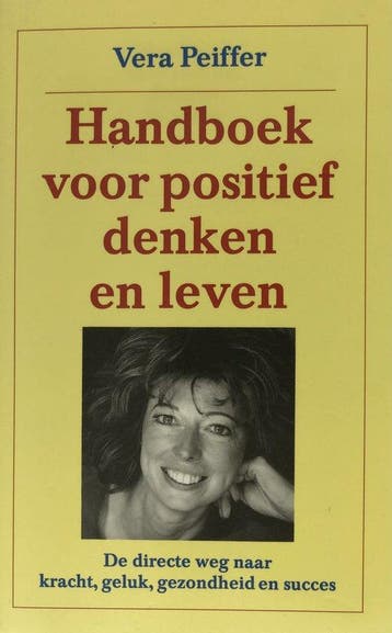 Handboek Voor Positief Denken En Leven - Peiffer, Verzenden, Gelezen