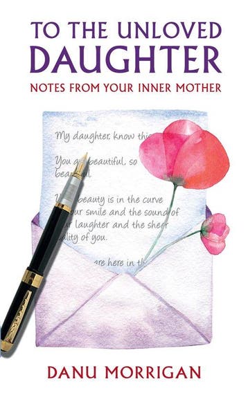 To the Unloved Daughter - Danu Morrigan 9780232533828, Verzenden, Zo goed als nieuw, Danu Morrigan