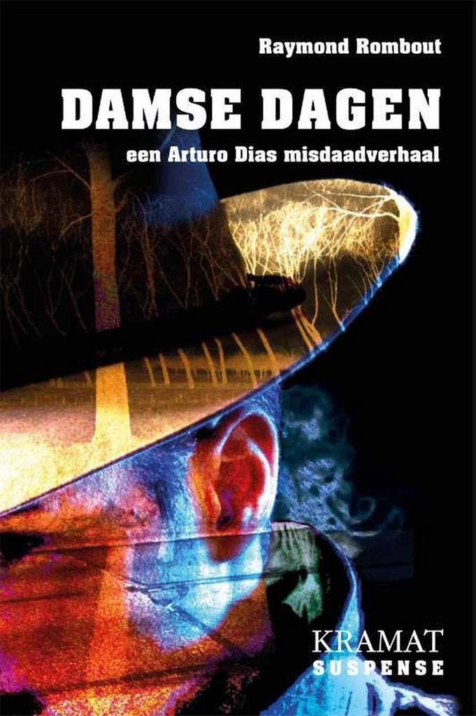 Damse dagen / Arturo Dias / 2 - Raymond Rombout, Boeken, Thrillers, Gelezen, Verzenden