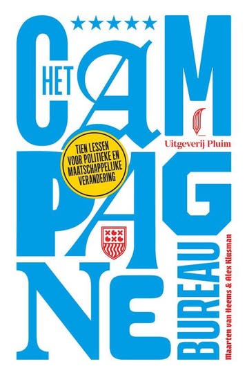 Het campagnebureau 9789493339453 Maarten van Heems, Boeken, Verzenden, Zo goed als nieuw, Maarten van Heems