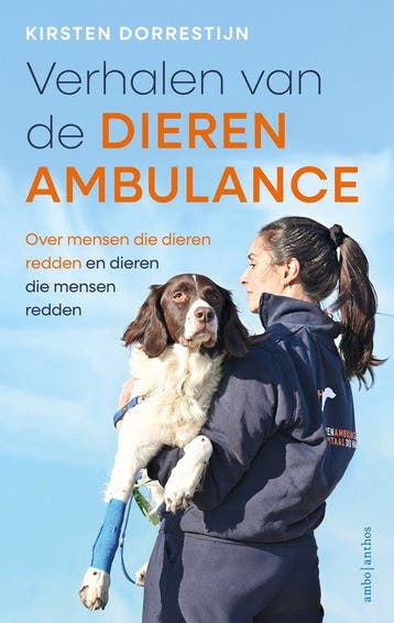 9789026374081 Verhalen van de dierenambulance, Boeken, Verzenden, Nieuw, Kirsten Dorrestijn