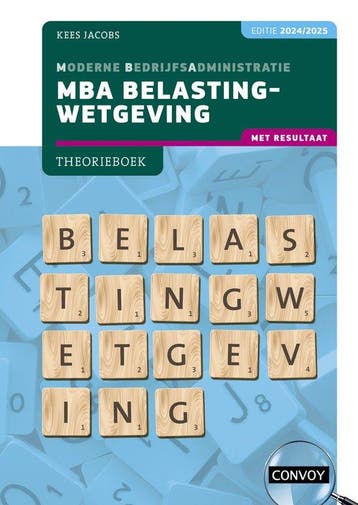 9789463174428 MBA Belastingwetgeving met resultaat 2024/2..., Verzenden, Zo goed als nieuw, C.J.M. Jacobs