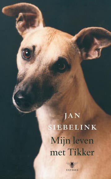 Mijn leven met Tikker / Ulysses klassieken - Jan Siebelink, Verzenden, Gelezen, Jan Siebelink