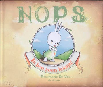 Ik ben geen konijn! / Nops / 1 9789081371919 Ros de Vos, Verzenden, Zo goed als nieuw, Ros de Vos