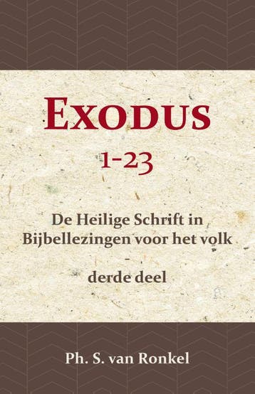 Exodus 1-23 | Ph. S. Ronkel | Nieuw, Boeken, Ophalen of Verzenden, Nieuw, Ph. S. Ronkel