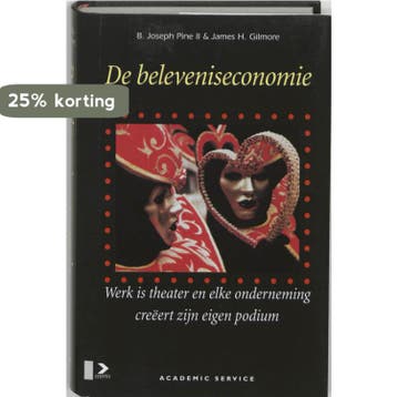 De beleveniseconomie / Academic Service economie en, Verzenden, Gelezen, B.J. Pine