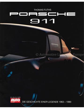 PORSCHE 911, DIE GESCHICHTE EINER LEGENDE 1963-1990, Boeken, Nieuw, Porsche, Author
