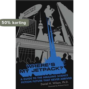 Wheres My Jetpack? - Daniel H. Wilson 9780747582861, Verzenden, Gelezen, Daniel H. Wilson