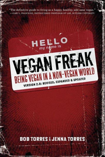 Vegan Freak 2nd Edition - Bob Torres 9781604860153, Verzenden, Gelezen, Bob Torres