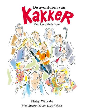 De Avonturen Van Kakker | Philip Walkate | Nieuw, Ophalen of Verzenden, Nieuw, Philip Walkate