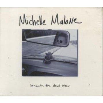 cd - Michelle Malone - Beneath the devil moon (1997), Verzenden, Zo goed als nieuw