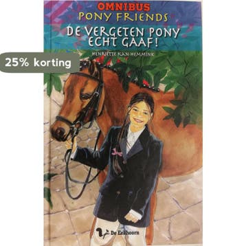 De vergeten Pony: Echt gaaf! - Henriette Kan Hemmink, Verzenden, Gelezen, Henriette Kan Hemmink