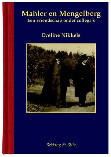 Mahler en Mengelberg / Miniaturen reeks / 61 - Eveline, Boeken, Verzenden, Zo goed als nieuw, Eveline Nikkels