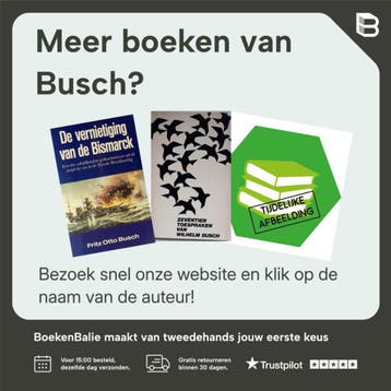 De vernietiging van de Bismarck / Het drama van de, Verzenden, Gelezen, Busch
