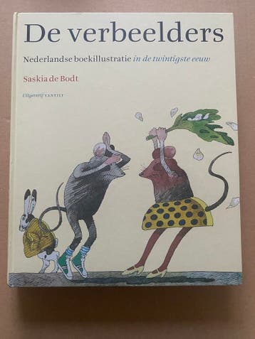 De Verbeelders - Nederlandse Boekillustratie in de 20e Eeuw, Verzenden, Zo goed als nieuw, Schilder- en Tekenkunst