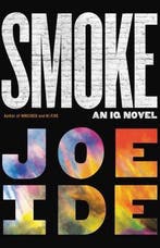 Smoke 9780316531061 Joe Ide, Boeken, Verzenden, Gelezen, Joe Ide