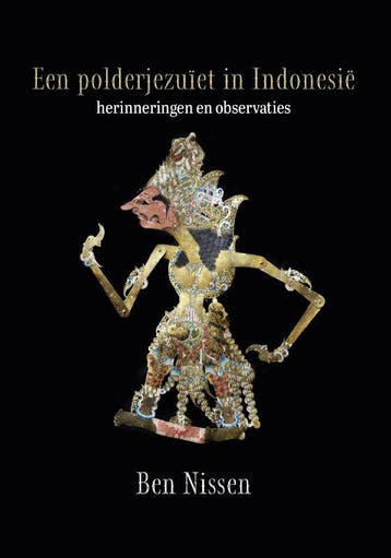 Een polderjezuïet in Indonesië - Ben Nissen 9789492421975, Verzenden, Zo goed als nieuw, Ben Nissen