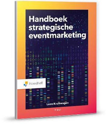 9789001753634 Handboek strategische eventmarketing, Boeken, Verzenden, Zo goed als nieuw, Leon Kruitwagen