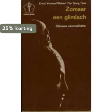 Zomaar een glimlach zen als meditatie - Verwaal, Boeken, Verzenden, Gelezen, Verwaal