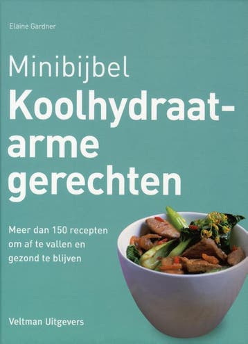 Koolhydraatarme gerechten / Minibijbel - Elaine Gardner, Verzenden, Gelezen, Elaine Gardner