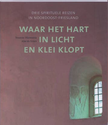Waar het hart in licht en klei klopt - Yvonne Hiemstra, Verzenden, Gelezen, Yvonne Hiemstra
