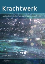 9789046905197 Krachtwerk | Tweedehands, Boeken, Studieboeken en Cursussen, Verzenden, Zo goed als nieuw, Judith Wolf