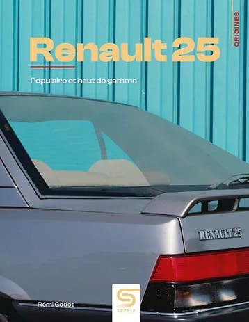 Renault 25, Populaire et haut de gamme, Verzenden, Nieuw, Remi Godot, Algemeen