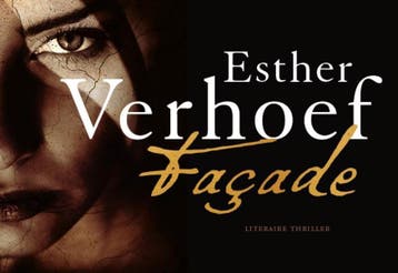 Façade / Dwarsligger / 669 - Esther Verhoef 9789049808105, Boeken, Thrillers, Verzenden, Zo goed als nieuw, Esther Verhoef