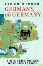 Germany, oh Germany! 9783499626647 Simon Winder, Verzenden, Zo goed als nieuw, Simon Winder