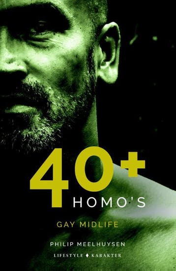 40+ homos - Philip Meelhuysen 9789045211497, Verzenden, Zo goed als nieuw, Philip Meelhuysen