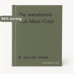 De wereldreis van Maxi-Cosi 9789090197128 R. van der Donk, Verzenden, Zo goed als nieuw, R. van der Donk