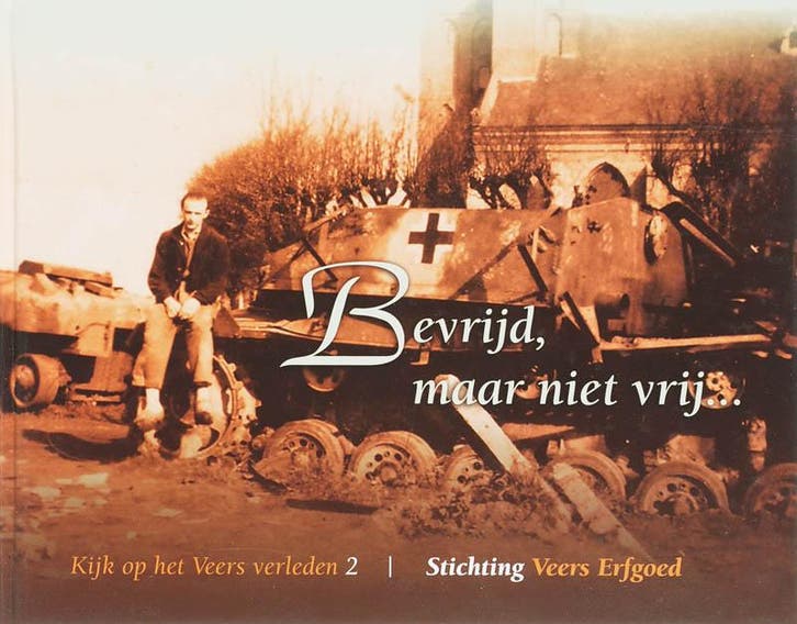 Bevrijd, maar niet vrij... 9789075703481, Boeken, Oorlog en Militair, Zo goed als nieuw, Verzenden