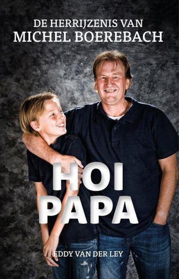 Hoi Papa - Eddy van der Ley 9789463237628, Verzenden, Zo goed als nieuw, Eddy van der Ley