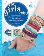 De leukste vriendschapsbandjes / For Girls Only!, Boeken, Verzenden, Gelezen, Suzanne McNeill