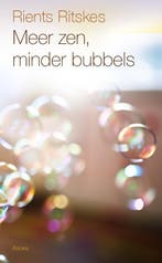 Meer zen, minder bubbels 9789056703752 Rients Ritskes, Boeken, Verzenden, Gelezen, Rients Ritskes