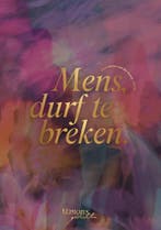 Mens, durf te breken 9789090377896, Boeken, Verzenden, Gelezen, Manon van der Knaap-Hartig