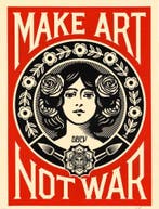 Shepard Fairey (OBEY) (1970) - Make Art Not War Signed
