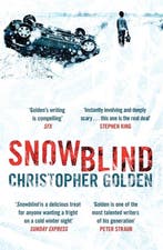Snowblind 9781472209573 Christopher Golden, Verzenden, Gelezen, Christopher Golden