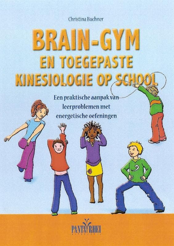 Brain-gym en toegepaste kinesiologie op school 9789088400520, Boeken, Schoolboeken, Gelezen, Verzenden