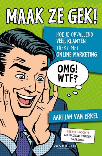 Maak ze gek! (9789089653345, Aartjan Van Erkel), Verzenden, Nieuw