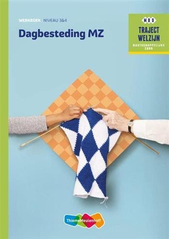 Traject Welzijn Dagbesteding MZ niveau 3/4, 9789006622393, Boeken, Verzenden, Zo goed als nieuw, HBO