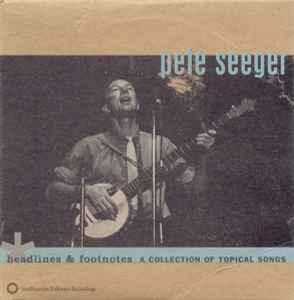 cd digi - Pete Seeger - Headlines &amp; Footnotes (A Coll..., Verzenden, Zo goed als nieuw