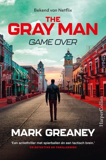 The gray man 3 - Game over (Nieuw), Boeken, Verzenden, Nieuw, Mark Greaney