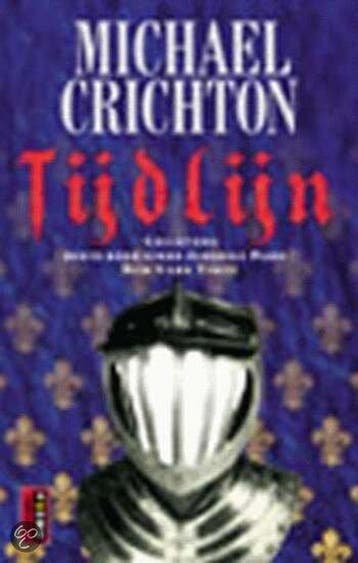 Tijdlijn / Poema thriller - Michael Crichton 9789024542307, Boeken, Verzenden, Gelezen, Michael Crichton