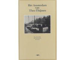 Het Amsterdam van Theo Thijssen - Het Amsterdam van Theo, Ophalen of Verzenden, Nieuw