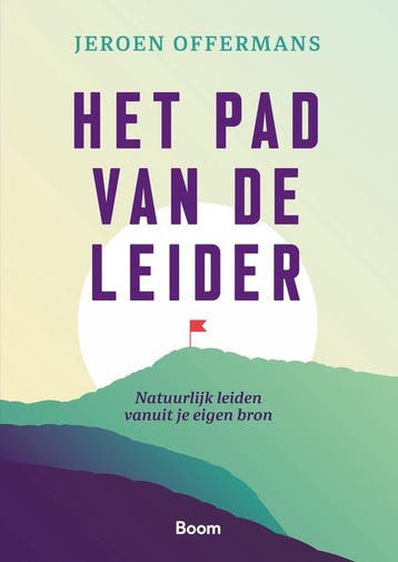 9789024467594 Het pad van de leider | Tweedehands, Verzenden, Zo goed als nieuw, Jeroen Offermans