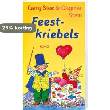 Feest-kriebels - Carry Slee 9789049926724, Verzenden, Gelezen, Carry Slee