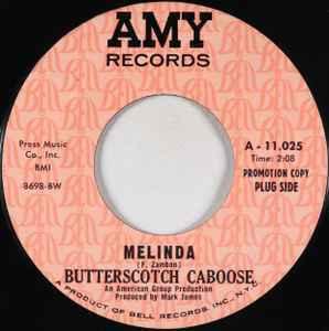 vinyl single 7 inch - Butterscotch Caboose - Melinda / Le..., Verzenden, Zo goed als nieuw, 7 inch, R&B en Soul