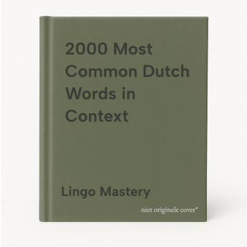 2000 Most Common Dutch Words in Context - Lingo Mastery, Verzenden, Gelezen, Lingo Mastery